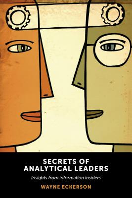 Seller image for Secrets of Analytical Leaders: Insights from Information Insiders (Paperback or Softback) for sale by BargainBookStores