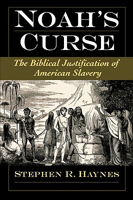Seller image for Noah's Curse: The Biblical Justification of American Slavery (Paperback or Softback) for sale by BargainBookStores