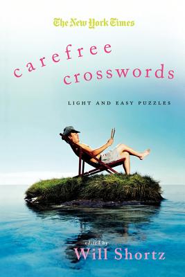 Seller image for The New York Times Carefree Crosswords: Light and Easy Puzzles (Paperback or Softback) for sale by BargainBookStores