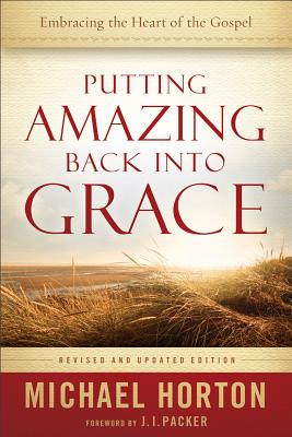 Immagine del venditore per Putting Amazing Back Into Grace: Embracing the Heart of the Gospel (Paperback or Softback) venduto da BargainBookStores