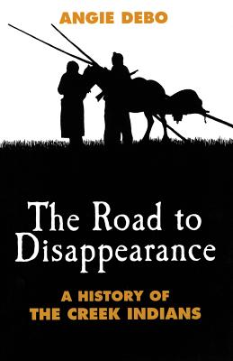 Imagen del vendedor de Road to Disappearance: A History of the Creek Indians (Paperback or Softback) a la venta por BargainBookStores