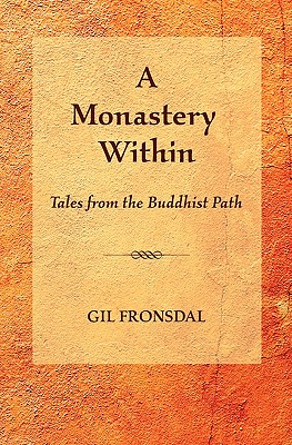 Bild des Verkufers fr A Monastery Within: Tales from the Buddhist Path (Paperback or Softback) zum Verkauf von BargainBookStores