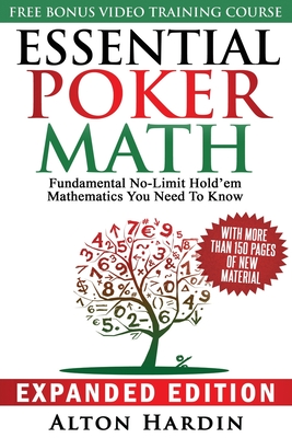 Image du vendeur pour Essential Poker Math, Expanded Edition: Fundamental No-Limit Hold'em Mathematics You Need to Know (Paperback or Softback) mis en vente par BargainBookStores