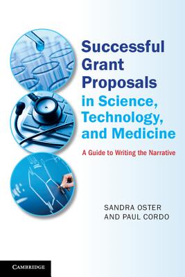 Seller image for Successful Grant Proposals in Science, Technology, and Medicine: A Guide to Writing the Narrative (Paperback or Softback) for sale by BargainBookStores