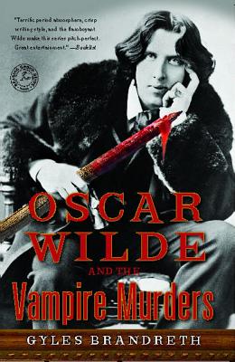 Bild des Verkufers fr Oscar Wilde and the Vampire Murders: A Mystery (Paperback or Softback) zum Verkauf von BargainBookStores