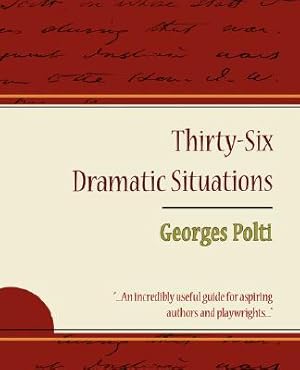 Seller image for 36 Dramatic Situations - Georges Polti (Paperback or Softback) for sale by BargainBookStores