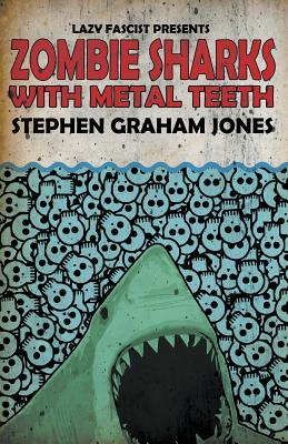Seller image for Zombie Sharks with Metal Teeth (Paperback or Softback) for sale by BargainBookStores