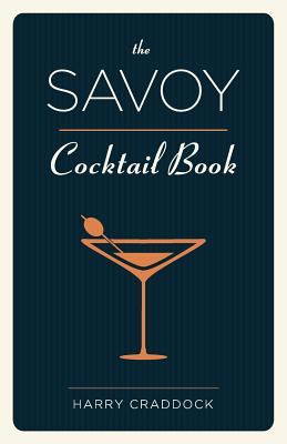 Imagen del vendedor de The Savoy Cocktail Book (Paperback or Softback) a la venta por BargainBookStores