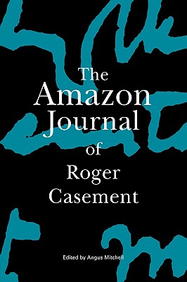 Immagine del venditore per The Amazon Journal of Roger Casement (Paperback or Softback) venduto da BargainBookStores