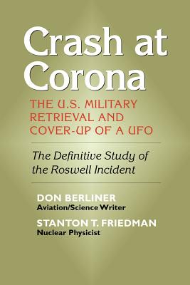 Seller image for Crash at Corona: The U.S. Military Retrieval and Cover-Up of a UFO (Paperback or Softback) for sale by BargainBookStores