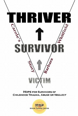 Bild des Verkufers fr Victim to Survivor and Thriver: Carole's Story (Paperback or Softback) zum Verkauf von BargainBookStores