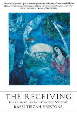 Seller image for The Receiving: Reclaiming Jewish Women's Wisdom (Paperback or Softback) for sale by BargainBookStores