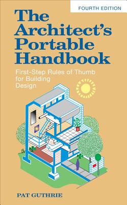 Immagine del venditore per The Architect's Portable Handbook: First-Step Rules of Thumb for Building Design (Paperback or Softback) venduto da BargainBookStores