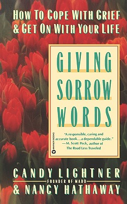 Seller image for Giving Sorrow Words: How to Cope with Grief and Get on with Your Life (Paperback or Softback) for sale by BargainBookStores
