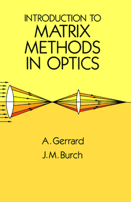 Seller image for Introduction to Matrix Methods in Optics (Paperback or Softback) for sale by BargainBookStores