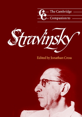 Imagen del vendedor de The Cambridge Companion to Stravinsky (Paperback or Softback) a la venta por BargainBookStores