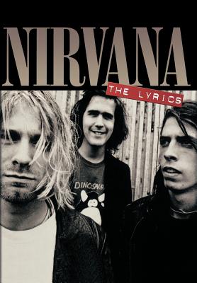 Seller image for Nirvana: The Lyrics (Hardback or Cased Book) for sale by BargainBookStores