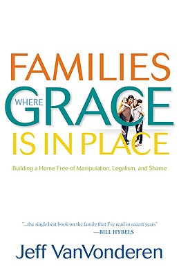 Seller image for Families Where Grace Is in Place (Paperback or Softback) for sale by BargainBookStores