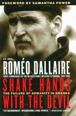 Immagine del venditore per Shake Hands with the Devil: The Failure of Humanity in Rwanda (Paperback or Softback) venduto da BargainBookStores
