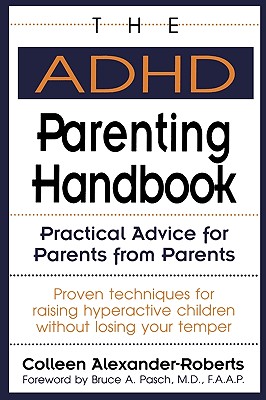 Bild des Verkufers fr The ADHD Parenting Handbook: Practical Advice for Parents from Parents (Paperback or Softback) zum Verkauf von BargainBookStores