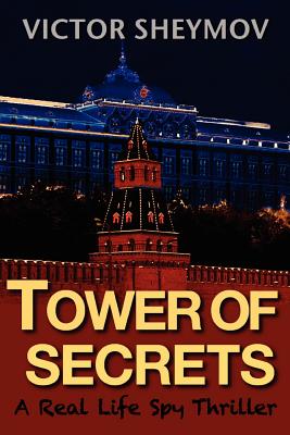 Bild des Verkufers fr Tower of Secrets: A Real Life Spy Thriller (Paperback or Softback) zum Verkauf von BargainBookStores