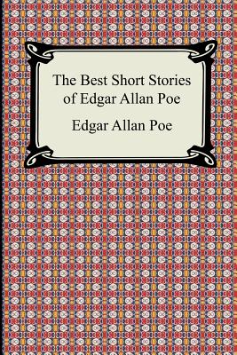 Image du vendeur pour The Best Short Stories of Edgar Allan Poe: (The Fall of the House of Usher, the Tell-Tale Heart and Other Tales) (Paperback or Softback) mis en vente par BargainBookStores