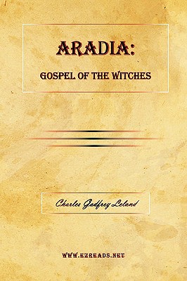 Bild des Verkufers fr Aradia: Gospel of the Witches (Paperback or Softback) zum Verkauf von BargainBookStores