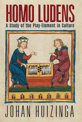 Imagen del vendedor de Homo Ludens: A Study of the Play-Element in Culture (Hardback or Cased Book) a la venta por BargainBookStores