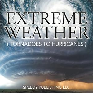 Seller image for Extreme Weather (Tornadoes to Hurricanes) (Paperback or Softback) for sale by BargainBookStores