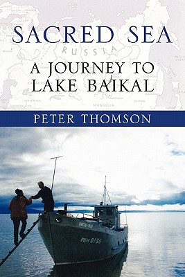 Seller image for Sacred Sea: A Journey to Lake Baikal (Paperback or Softback) for sale by BargainBookStores