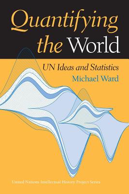 Seller image for Quantifying the World: Un Ideas and Statistics (Paperback or Softback) for sale by BargainBookStores