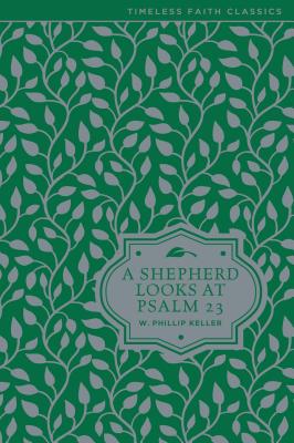 Bild des Verkufers fr A Shepherd Looks at Psalm 23 (Hardback or Cased Book) zum Verkauf von BargainBookStores