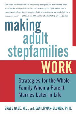 Immagine del venditore per Making Adult Stepfamilies Work: Strategies for the Whole Family When a Parent Marries Later in Life (Paperback or Softback) venduto da BargainBookStores