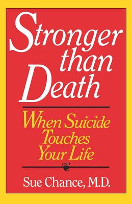 Seller image for Stronger Than Death: When Suicide Touches Your Life (Paperback or Softback) for sale by BargainBookStores