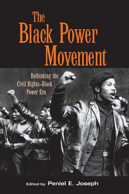 Seller image for The Black Power Movement: Rethinking the Civil Rights-Black Power Era (Paperback or Softback) for sale by BargainBookStores