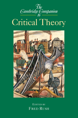 Immagine del venditore per The Cambridge Companion to Critical Theory (Paperback or Softback) venduto da BargainBookStores