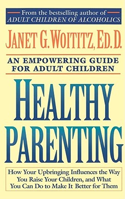 Seller image for Healthy Parenting: An Empowering Guide for Adult Children (Paperback or Softback) for sale by BargainBookStores