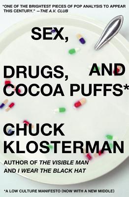 Imagen del vendedor de Sex, Drugs, and Cocoa Puffs: A Low Culture Manifesto (Paperback or Softback) a la venta por BargainBookStores