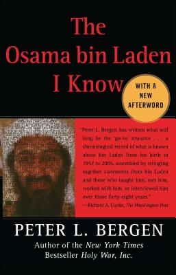 Seller image for The Osama Bin Laden I Know: An Oral History of Al Qaeda's Leader (Paperback or Softback) for sale by BargainBookStores