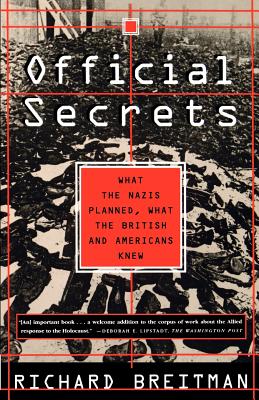 Immagine del venditore per Official Secrets: What the Nazis Planned, What the British and Americans Knew (Paperback or Softback) venduto da BargainBookStores