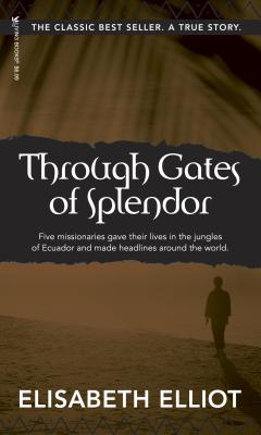 Imagen del vendedor de Through Gates of Splendor: 40th Anniversary Edition (Paperback or Softback) a la venta por BargainBookStores