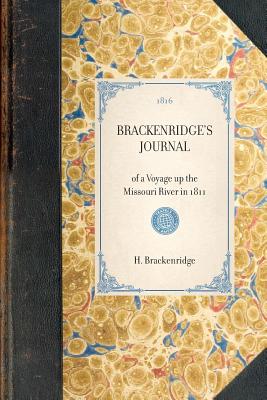 Imagen del vendedor de Brackenridge's Journal: Reprint of the 2D Edition (Baltimore, 1816) (Paperback or Softback) a la venta por BargainBookStores