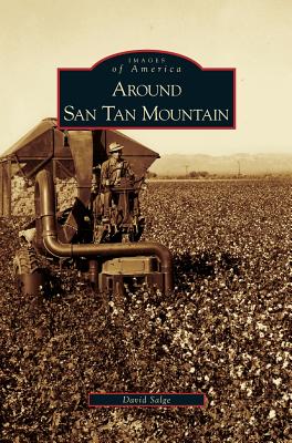 Seller image for Around San Tan Mountain (Hardback or Cased Book) for sale by BargainBookStores
