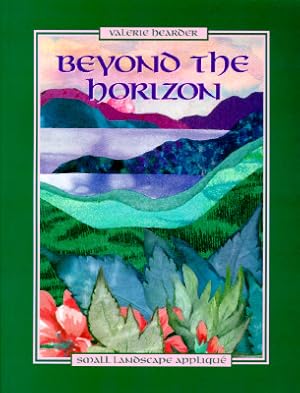 Imagen del vendedor de Beyond the Horizon. Small Landscape Appliqu - Print on Demand Edition (Paperback or Softback) a la venta por BargainBookStores