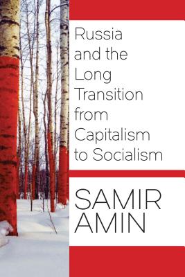 Imagen del vendedor de Russia and the Long Transition from Capitalism to Socialism (Paperback or Softback) a la venta por BargainBookStores