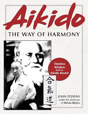Image du vendeur pour Aikido: The Way of Harmony (Paperback or Softback) mis en vente par BargainBookStores