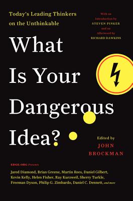 Imagen del vendedor de What Is Your Dangerous Idea?: Today's Leading Thinkers on the Unthinkable (Paperback or Softback) a la venta por BargainBookStores