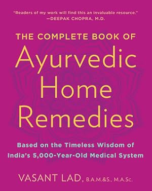 Immagine del venditore per The Complete Book of Ayurvedic Home Remedies: Based on the Timeless Wisdom of India's 5,000-Year-Old Medical System (Paperback or Softback) venduto da BargainBookStores