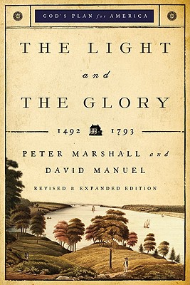 Imagen del vendedor de The Light and the Glory: 1492-1793 (Paperback or Softback) a la venta por BargainBookStores