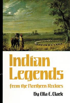 Imagen del vendedor de Indian Legends from the Northern Rockies (Paperback or Softback) a la venta por BargainBookStores
